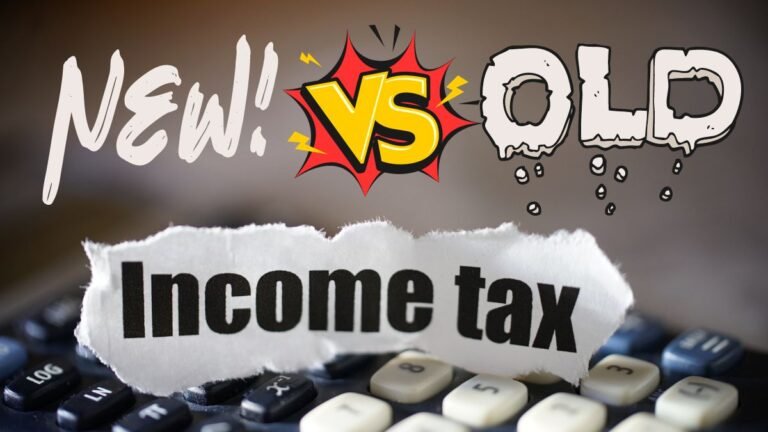 Income Tax Old vs New regime